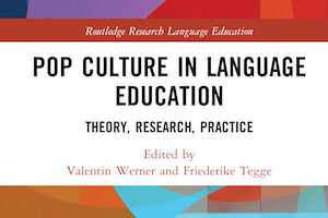 Book cover of Pop Culture in Language Education: Theory, Research, Practice
