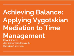 Text: Achieving Balance: Applying Vygotskian Meiation to Time Management