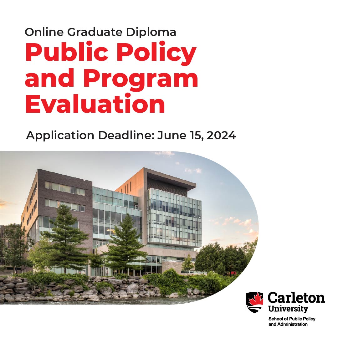 Image of Richcrafthall overlooking the Rideau river with text: Online Graduate Diploma, Public Policy and Program Evaluation. Application Deadline June 15, 2024