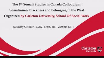 Thumbnail for: SSIC 2021 Colloquium: Somalinimo, Blackness and Belonging in the West