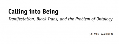 A screenshot of the title page for Calvin Warren's "Calling into Being" article in TSQ.