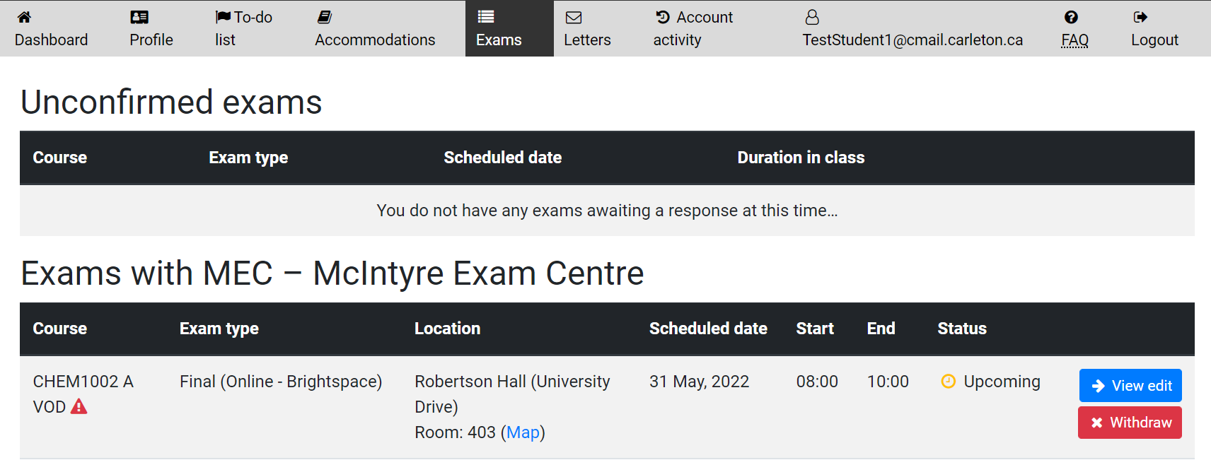 Screenshot of the student portal Exams tab, showing the student's exams categorized by "Unconfirmed Exams" and "Exams with MEC – McIntyre Exam Centre"