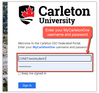Screenshot of the second log in screen for the Ventus Student Portal, via the Carleton SSO portal; a green callout labelled "enter your My Carleton One username and password" with an arrow pointing to the username and password fields.