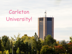 Landscape photo of the Carleton University campus with Carleton University!" written in pink text overtop